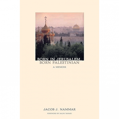 The cover of Born in Jerusalem, Born Palestinian shows the Dome of the Rock and the Holy Sepulchre.